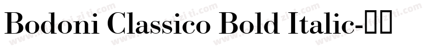 Bodoni Classico Bold Italic字体转换